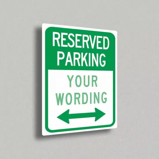 Custom Outdoor Reflective Aluminum Reserved Parking Sign