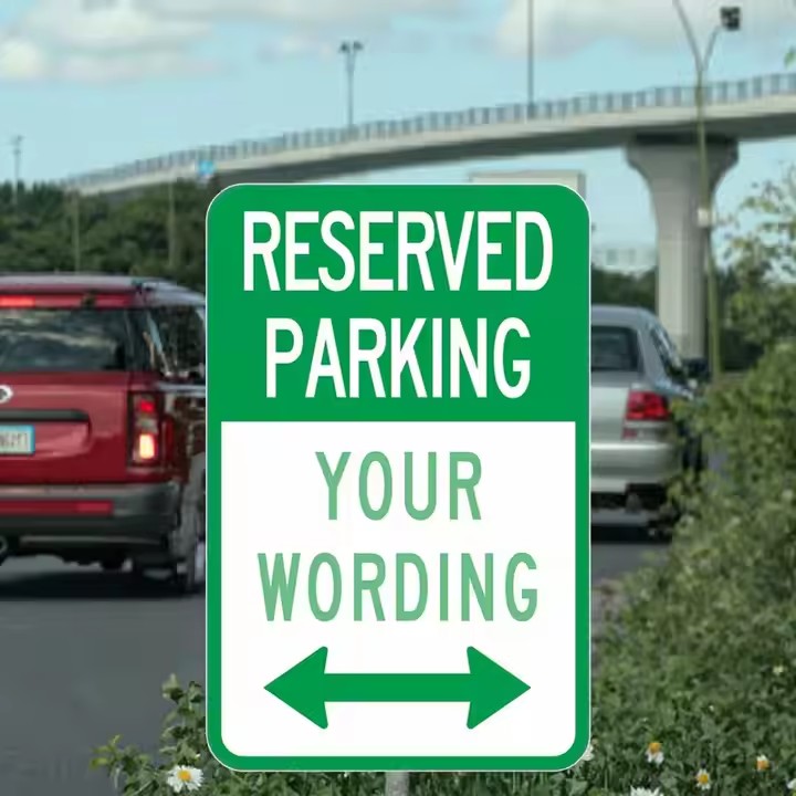 Custom Outdoor Reflective Aluminum Reserved Parking Sign